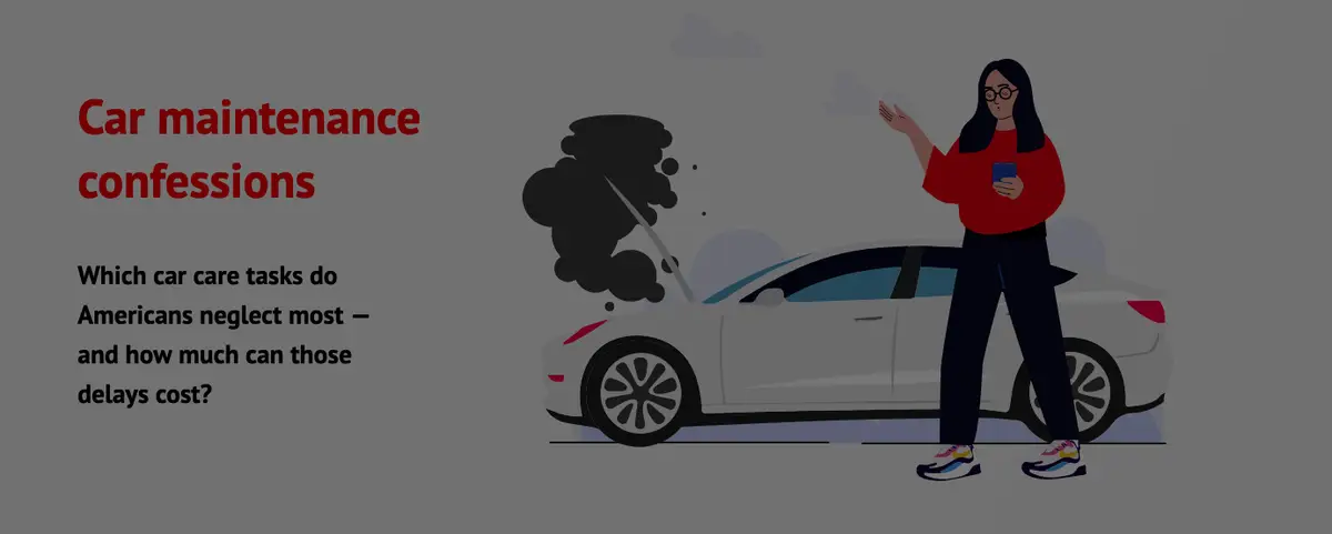 Which car care tasks do Americans neglect most — and how much can those delays cost? featured image